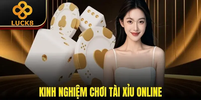Kinh Nghiệm Chơi Tài Xỉu Online | Bí Kíp Làm Giàu Dễ Dàng 1 Kinh Nghiệm Chơi Tài Xỉu Online | Bí Kíp Làm Giàu Dễ Dàng
